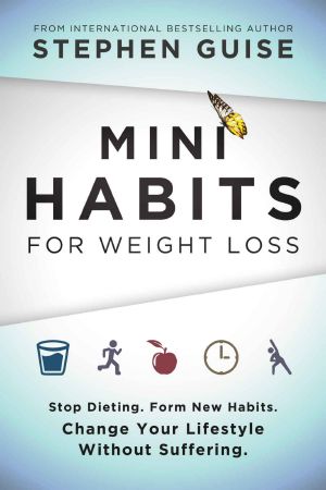 [Mini Habits 02] • Mini Habits for Weight Loss